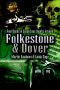 [Foul Deeds & Suspicious Deaths 01] • Foul Deeds & Suspicious Deaths in Folkestone & Dover
